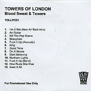 TOWERS OF LONDON - Blood Sweat & Towers
