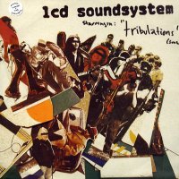 LCD SOUNDSYSTEM - Tribulations