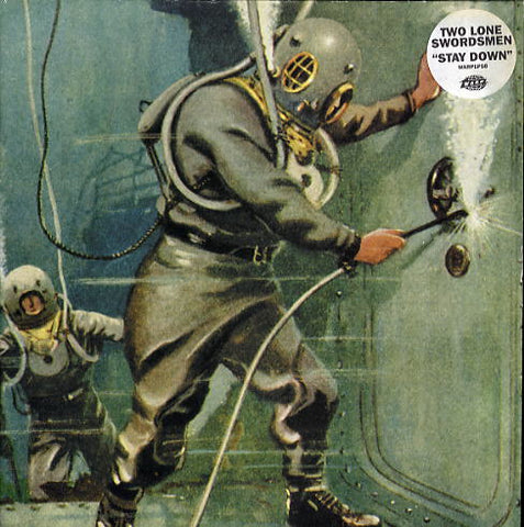 TWO LONE SWORDSMEN - Stay Down