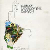 JONI MITCHELL - Ladies Of The Canyon