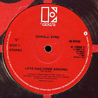 DONALD BYRD - Love Has Come Around