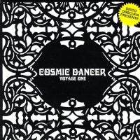 VARIOUS (FEAT: BAMBOO / CAT GANG / KLAUS WEISS / DOUBLE / VENUS GANG / SUPERMAX) - Cosmic Dancer Voyage One
