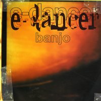 E-DANCER - Banjo
