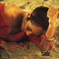 SADE - Love Is Stronger Than Pride / Super Bien Total