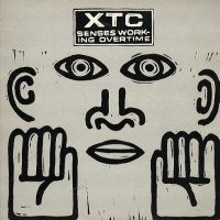 XTC - Senses Working Overtime