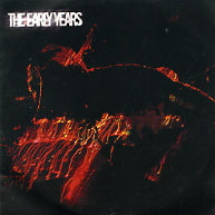 THE EARLY YEARS - So Far Gone