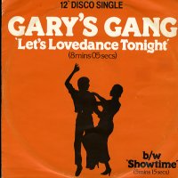 GARY'S GANG - Let's Lovedance Tonight / Showtime