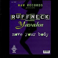 RUFFNECK - Move Your Body