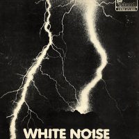 THE WHITE NOISE - An Electric Storm