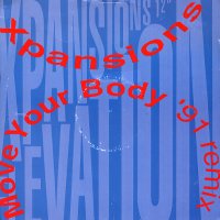 XPANSIONS - Move Your Body '91 remix