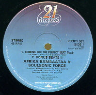 AFRIKA BAMBAATAA AND THE SOULSONIC FORCE - Looking For the Perfect Beat