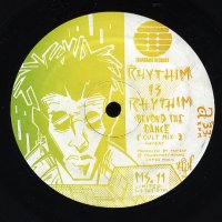 RHYTHIM IS RHYTHIM - Beyond The Dance / Sinister