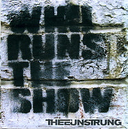 THEE UNSTRUNG - Who Runs The Show
