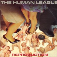 HUMAN LEAGUE - Reproduction