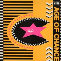 AGE OF CHANCE - Kiss / Crash Conscious