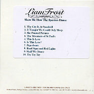 LIAM FROST AND THE SLOWDOWN FAMILY - Show Me How The Spectres Dance