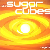 SUGARCUBES - Regina