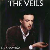 THE VEILS - Nux Vomica