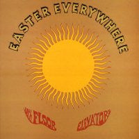 13TH FLOOR ELEVATORS - Easter Everywhere