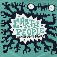 EARTH PEOPLE - Reach Up To Mars
