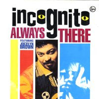 INCOGNITO - Always There