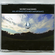 SECRET MACHINES - All At Once (It's Not Important)