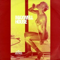 MAXWELL HOUSE - -