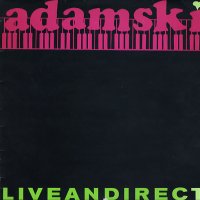 ADAMSKI - Live And Direct