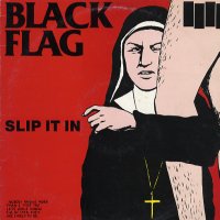BLACK FLAG - Slip It In