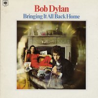 BOB DYLAN - Bringing It All Back Home