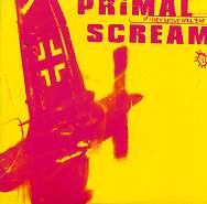 PRIMAL SCREAM - If They Move Kill 'Em
