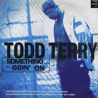 TODD TERRY - Somethings Goin On