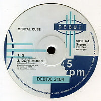 MENTAL CUBE - Chile Of The Bass Beneration / Q / Dope Module