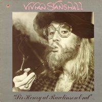 VIVIAN STANSHALL - Sir Henry At Rawlinson End