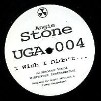 ANGIE STONE - I Wish I Didn't...