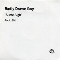 BADLY DRAWN BOY - Silent Sigh