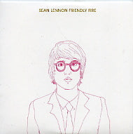 SEAN LENNON - Friendly Fire