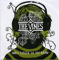 THE VINES - Don't Listen To The Radio