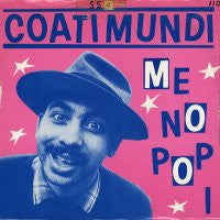 KID CREOLE & THE COCONUTS PRESENT COATI MUNDI - Que Pasa / Me No Pop I