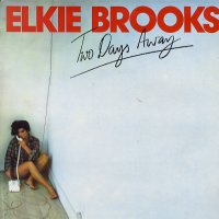 ELKIE BROOKS - Two Days Away