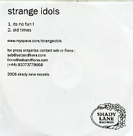 STRANGE IDOLS - It's No Fun!