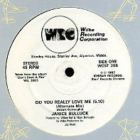 JANICE BULLOCK - Do You Really Love Me