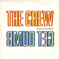 THE CREW - Get Dumb