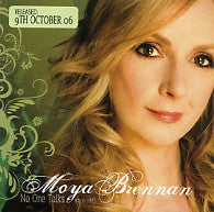 MOYA BRENNAN - No One Talks