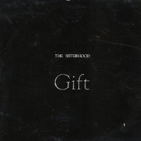 THE SISTERHOOD (SISTERS OF MERCY) - Gift