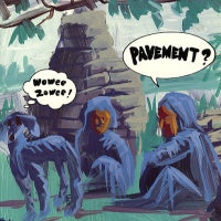 PAVEMENT - Wowee Zowee