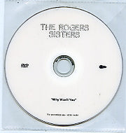 THE ROGERS SISTERS - Why Won't You
