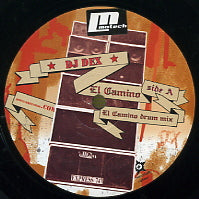 DJ DEX - El Camino / Lowrider Psycho / Electrixol