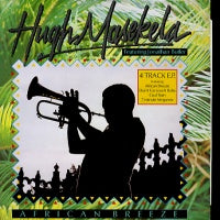 HUGH MASEKELA - Don't Go Lose It Baby / African Breeze / Coal Train (Stimela) / Megamix