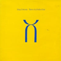 KING CRIMSON - Three Of A Perfect Pair